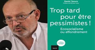 Daniel Tanuro Trop tard